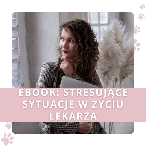 E-book: Stresujące sytuacje w życiu lekarza